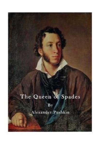 Cover for Alexander Pushkin · The Queen of Spades (Paperback Book) (2016)