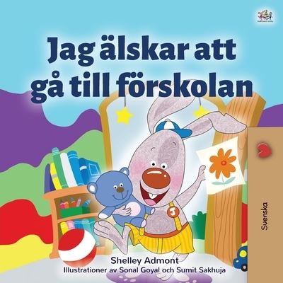 Cover for Shelley Admont · I Love to Go to Daycare (Paperback Book) (2020)
