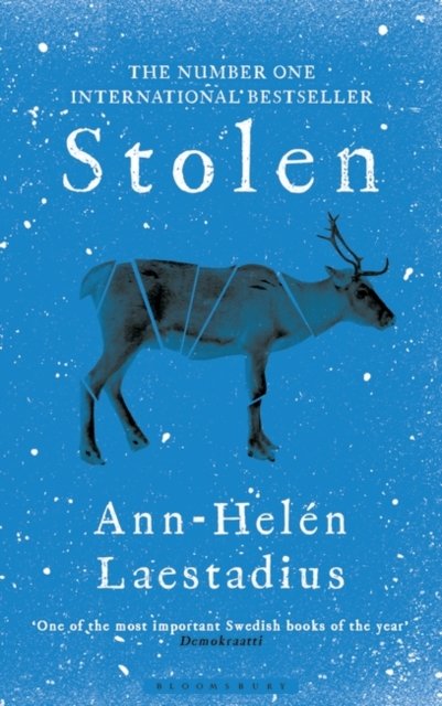 Cover for Ann-Helen Laestadius · Stolen: NOW A MAJOR GLOBAL NETFLIX ADAPTATION (Taschenbuch) (2023)