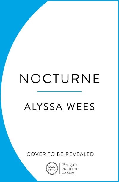 Cover for Alyssa Wees · Nocturne (Paperback Book) (2023)