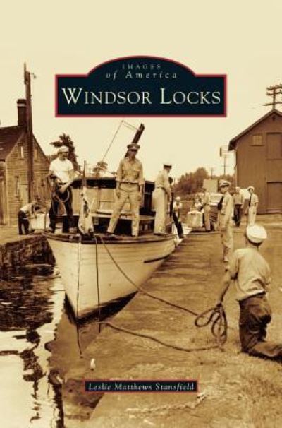 Cover for Leslie Matthews Stansfield · Windsor Locks (Inbunden Bok) (2003)