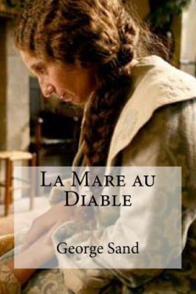 Cover for George Sand · La Mare au Diable (Pocketbok) (2016)