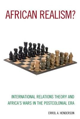 Cover for Errol A. Henderson · African Realism?: International Relations Theory and Africa's Wars in the Postcolonial Era (Pocketbok) (2017)