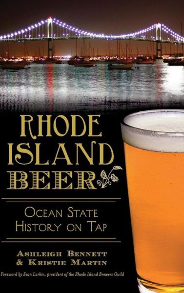 Cover for Ashleigh Bennett · Rhode Island Beer (Hardcover Book) (2015)