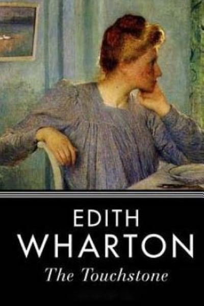 Cover for Edith Wharton · The Touchstone (Paperback Bog) (2016)