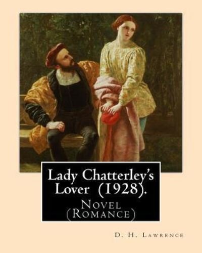 Cover for D. H. Lawrence · Lady Chatterley's Lover  .  By : D. H. Lawrence (Paperback Book) (2017)