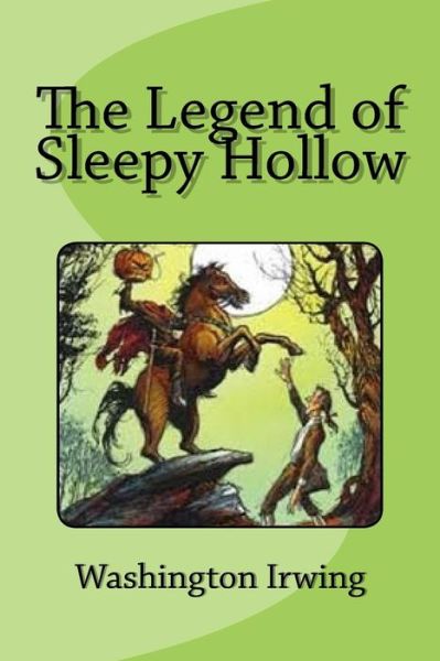 Cover for Washington Irwing · The Legend of Sleepy Hollow (Paperback Book) (2017)