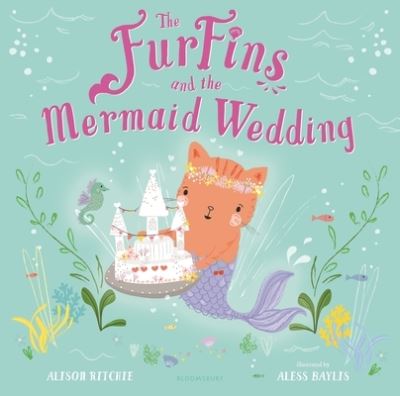 Cover for Alison Ritchie · The FurFins and the Mermaid Wedding (Hardcover Book) (2021)