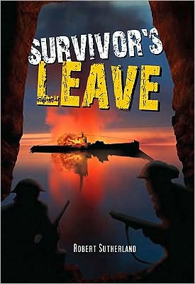 Cover for Robert Sutherland · Survivor's Leave (Paperback Book) (2010)