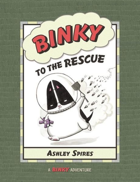 Cover for Ashley Spires · Binky To The Rescue (Pocketbok) (2010)