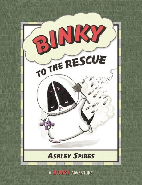 Cover for Ashley Spires · Binky To The Rescue (Paperback Bog) (2010)