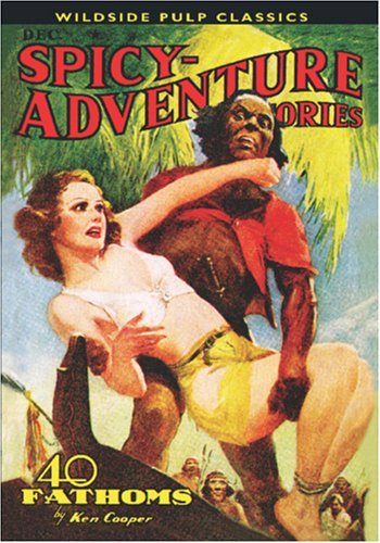 Cover for John Gregory Betancourt · Pulp Classics: Spicy Adventure Stories (December 1939) (Paperback Bog) (2005)
