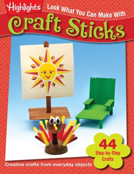 Cover for Kelly Milner Halls · Look What You Can Make With Craft Sticks (Paperback Book) (2013)