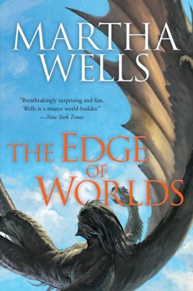 Cover for Martha Wells · The Edge of Worlds (Paperback Bog) (2017)