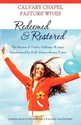 Cover for June Hesterly · Redeemed &amp; Restored (Paperback Book) (2012)