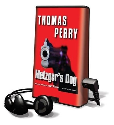 Cover for Thomas Perry · Metzger's Dog (N/A) (2009)