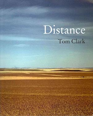 Cover for Tom Clark · Distance (Paperback Book) (2012)