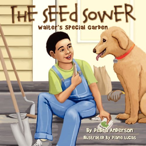 Cover for Debra Anderson · The Seed Sower, Walter's Special Garden (Pocketbok) (2012)