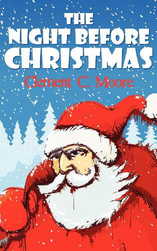 Cover for Clement C. Moore · The Night Before Christmas (Hardcover Book) (2012)