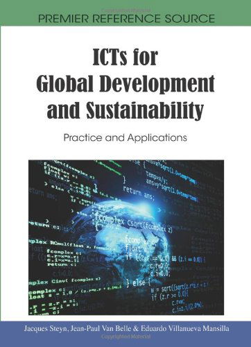 Cover for Jacques Steyn · Icts for Global Development and Sustainability: Practice and Applications (Premier Refernce Source) (Premier Reference Source) (Hardcover Book) (2010)