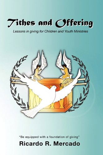 Cover for Ricardo R. Mercado · Tithes and Offering (Paperback Book) (2009)