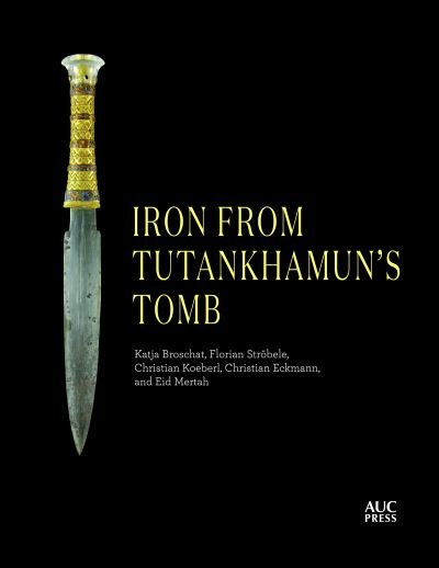 Cover for Katja Broschat · Iron from Tutankhamun's Tomb (Inbunden Bok) (2022)