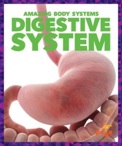 Cover for Karen Latchana Kenney · Digestive System (Paperback Book) (2017)