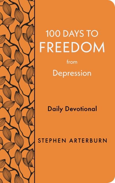 Cover for Stephen Arterburn · 100 Days to Freedom from Depression (Bog) (2021)