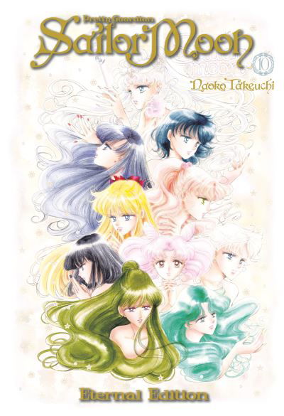 Cover for Naoko Takeuchi · Sailor Moon Eternal Edition 10 - Sailor Moon Eternal Edition (Paperback Book) (2020)