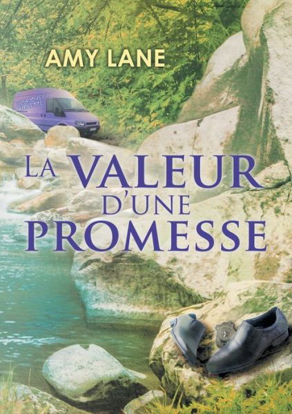 La Valeur D'Une Promesse - Amy Lane - Książki - Dreamspinner Press - 9781634770972 - 1 grudnia 2015