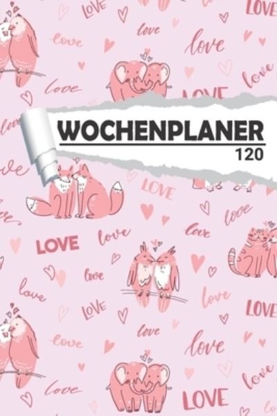 Cover for Aw Media · Wochenplaner Liebe zum Valentinstag (Pocketbok) (2020)