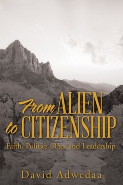 Cover for David Adwedaa · From Alien to Citizenship (Pocketbok) (2020)