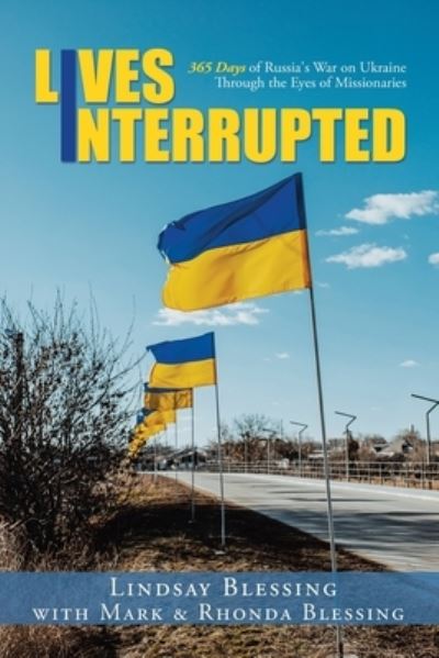 Cover for Lindsay Blessing · Lives Interrupted (Book) (2023)