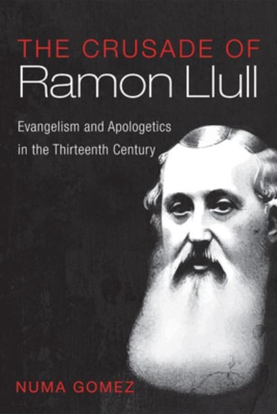 Cover for Numa Gomez · Crusade of Ramon Llull (Book) (2022)