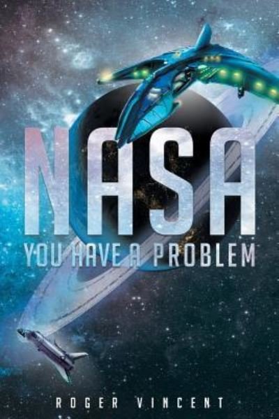 Cover for Roger Vincent · NASA You Have a Problem (Taschenbuch) (2016)