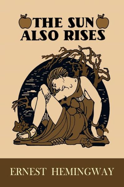 The Sun Also Rises - Ernest Hemingway - Books - Martino Fine Books - 9781684225972 - 2022