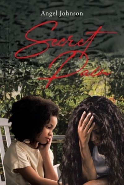 Cover for Angel Johnson · Secret Pain (Paperback Book) (2020)