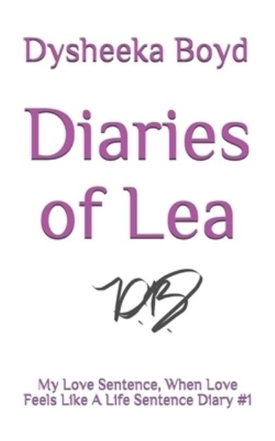 Cover for Dysheeka Boyd · Diaries of Lea (Paperback Bog) (2019)