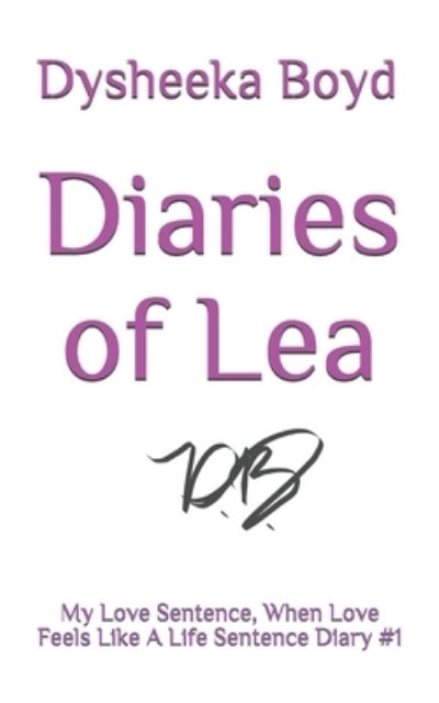 Cover for Dysheeka Boyd · Diaries of Lea (Paperback Book) (2019)