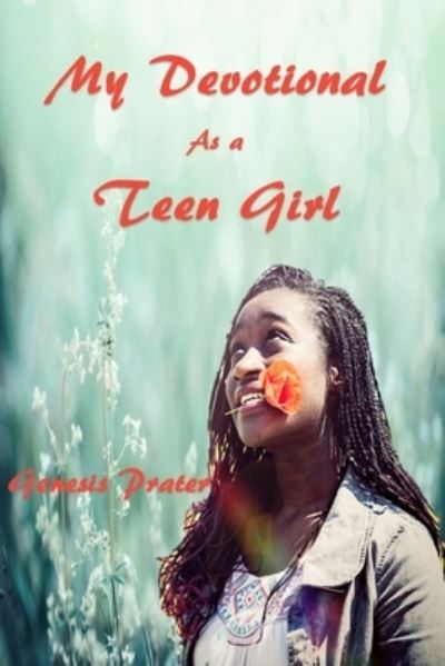 Cover for Genesis Prater · My Devotional As a Teen Girl (Paperback Book) (2019)