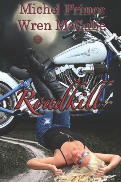 Cover for Wren Mccabe · Roadkill (Paperback Bog) (2019)
