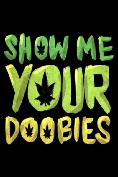 Cover for James Anderson · Show Me Your Doobies (Paperback Book) (2019)