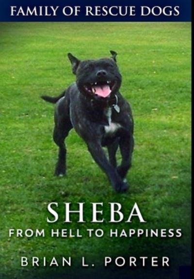 Cover for Brian L Porter · Sheba (Hardcover Book) (2021)