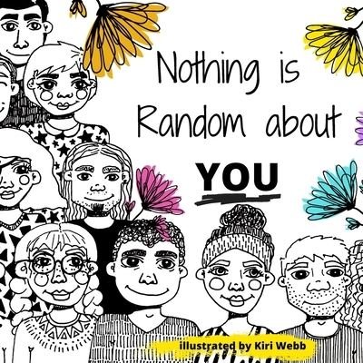 Cover for Kiri Webb · Nothing is Random about You (Paperback Bog) (2020)