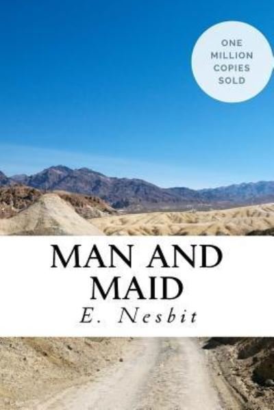 Cover for E Nesbit · Man and Maid (Taschenbuch) (2018)
