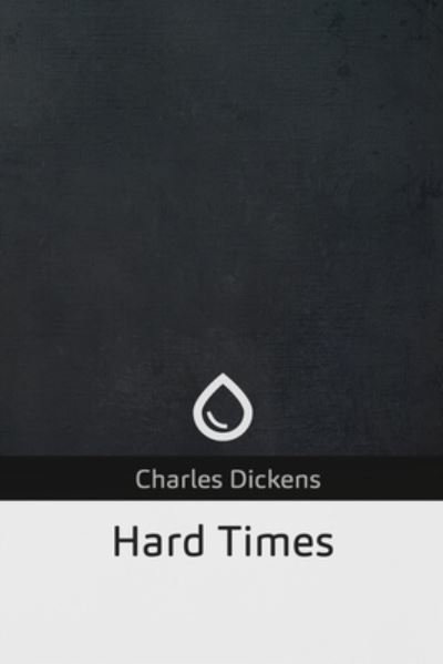 Charles Dickens · Hard Times (Paperback Book) (2019)