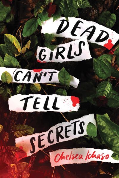 Cover for Chelsea Ichaso · Dead Girls Can't Tell Secrets (Taschenbuch) (2022)