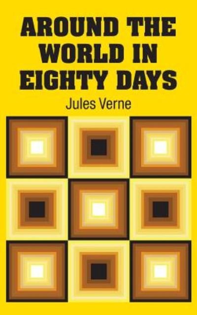 Cover for Jules Verne · Around the World in Eighty Days (Hardcover bog) (2018)