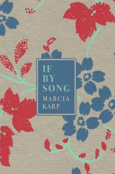 Cover for Marcia Karp · If by Song (Paperback Book) (2021)