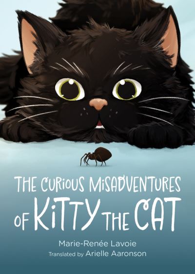 Cover for Marie-Renee Lavoie · The Curious Misadventures of Kitty the Cat (Paperback Book) (2023)